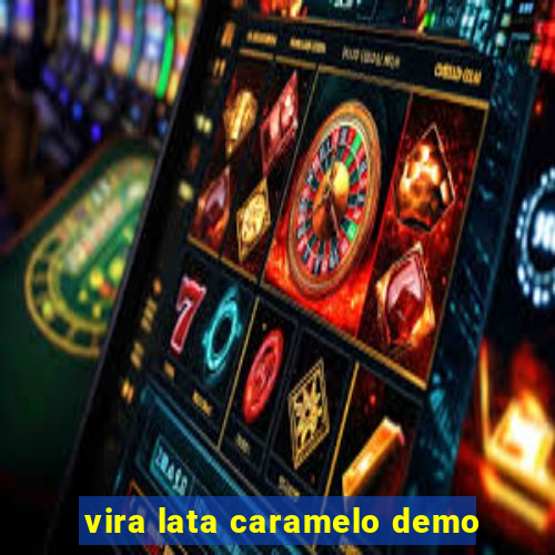 vira lata caramelo demo